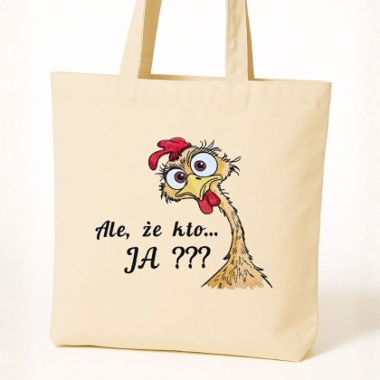 Torba bawełniana z haftem "Ale kto... Ja???" - rozmiar mały - 38x42x8cm